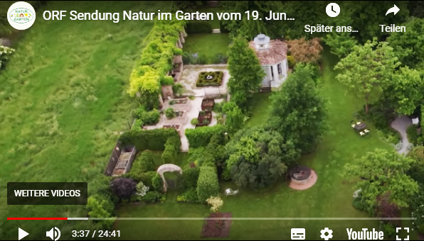ORF Sendung Natur im Garten vom Juni 2022 Schaugarten Saubergen Familie Österreicher Bad Pirawarth Weinviertel Weinviertler Schaugarten Schaugarten Saubergen Weinviertler Schaugarten
